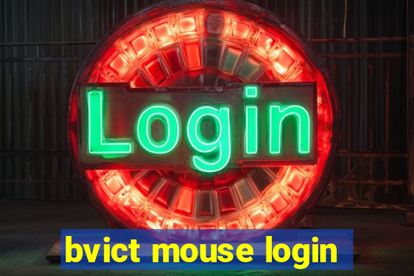 bvict mouse login